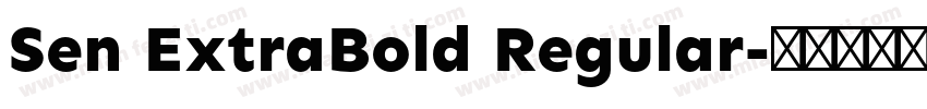 Sen ExtraBold Regular字体转换
